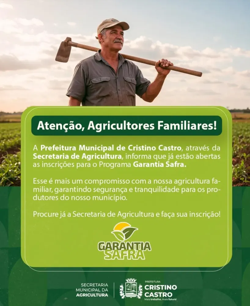 Abertas as inscrições para o Programa Garantia Safra em Cristino Castro